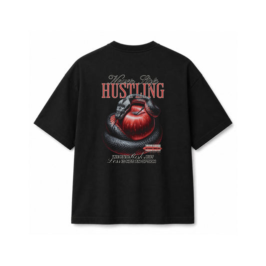 NEVER STOP HUSTLING