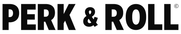 Perk & Roll Streetwear